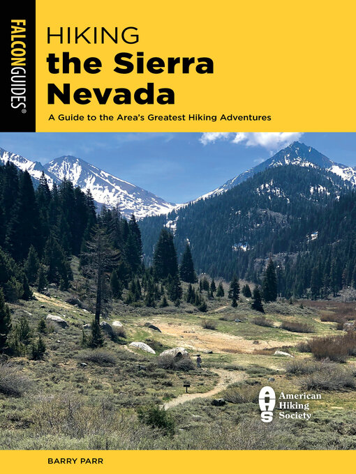 Title details for Hiking the Sierra Nevada by Barry Parr - Available